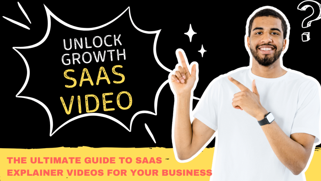 SaaS Explainer Videos for Your Business